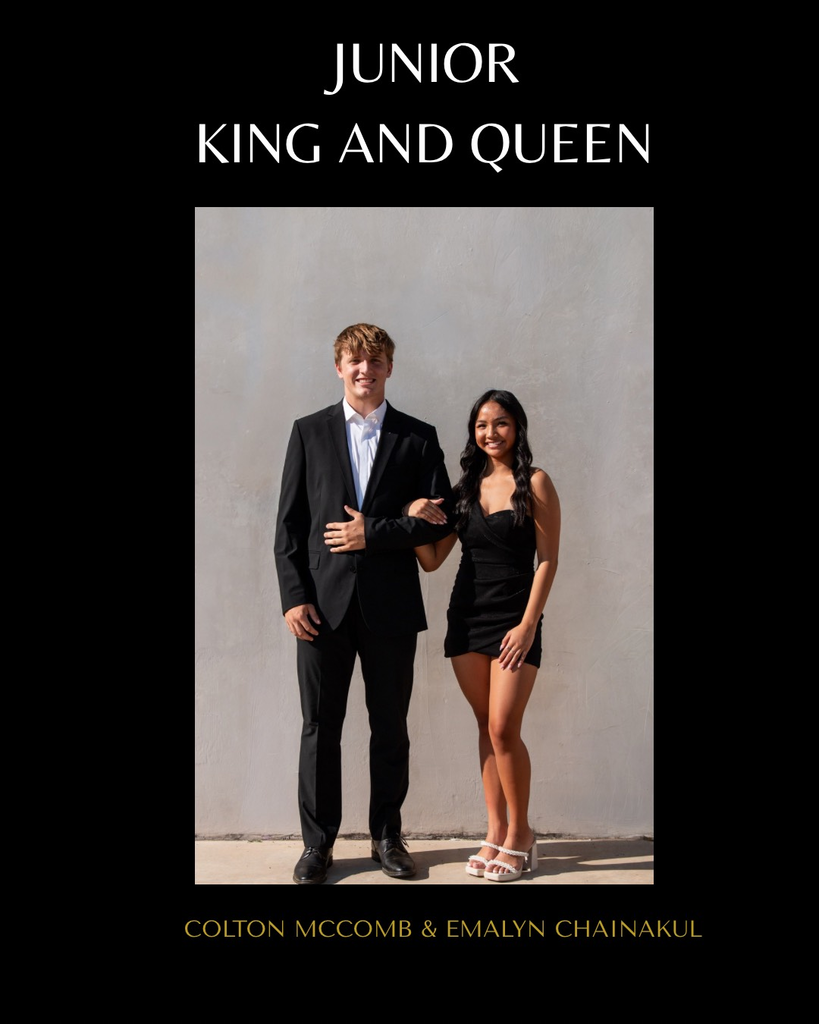 Junior King & Queen- Colton McComb & Emalyn Chainakul