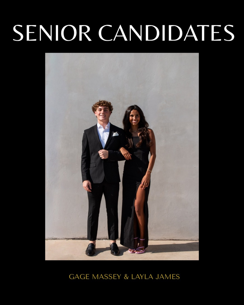 Senior Candidates- Gage Massey & Layla James 