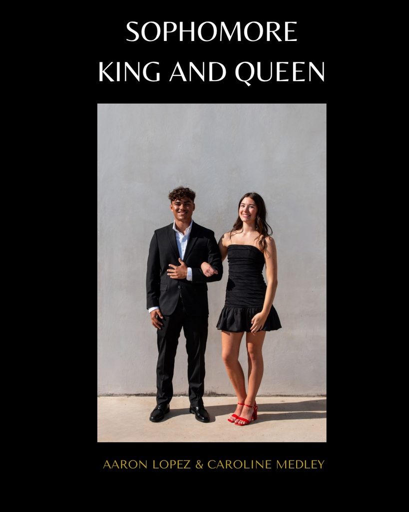 Sophomore King & Queen-Aaron Lopez & Caroline Medley