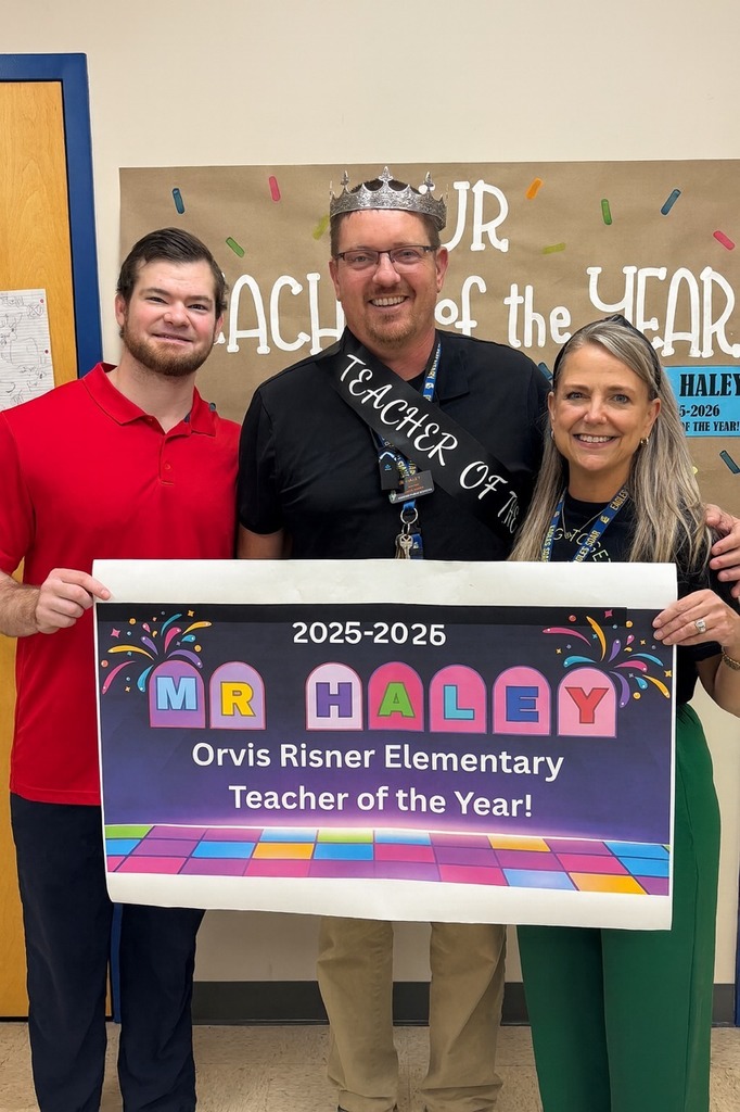 Congratulations, Mr. Haley for being named Orvis Risner Elementary's Teacher of the Year!
