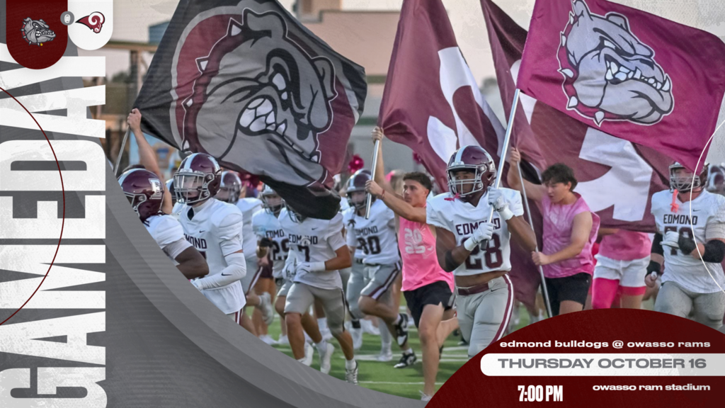Buldldogs @ owasso Thursday October 16 7pm Owasso Ram Stadium
