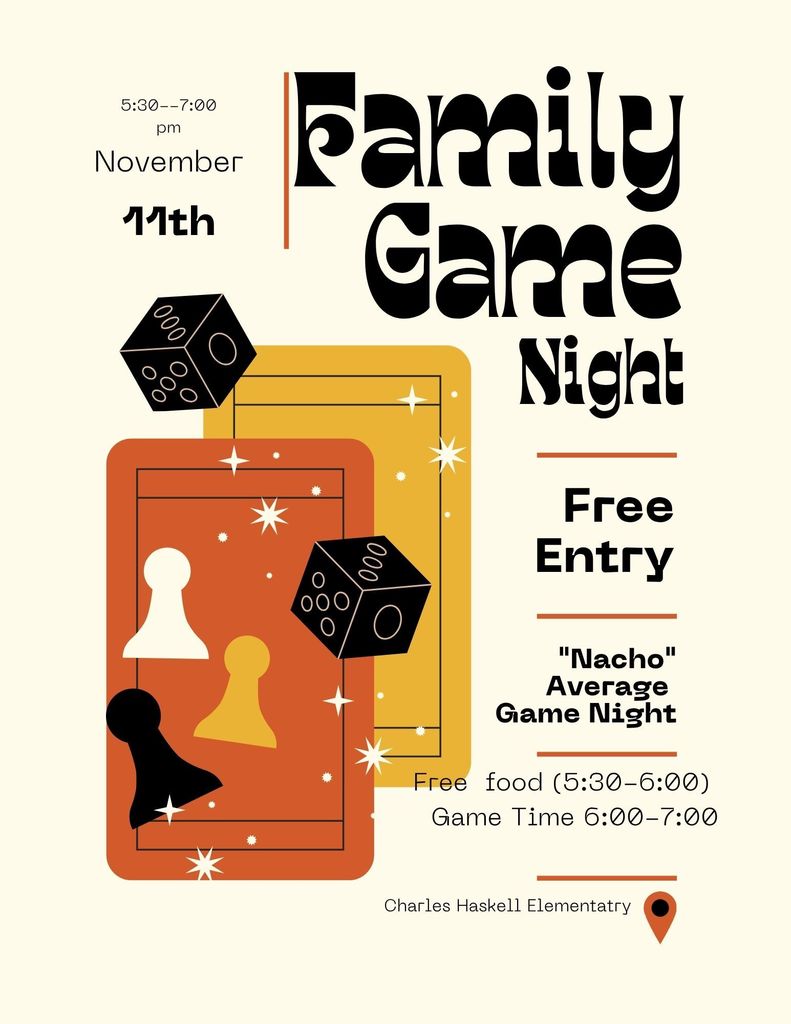 November 11th 5:30-7. Family Game Night. Free Entry. Free Food 5:30-6. Family Games 6-7pm.