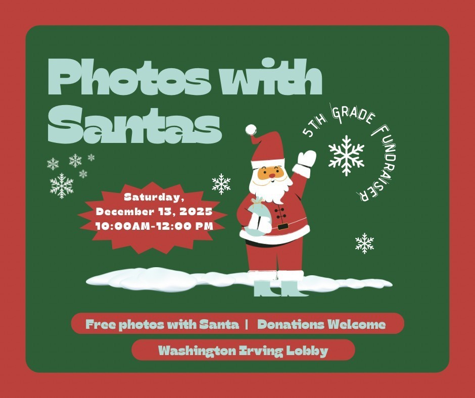 Free photos with Santa on Saturday, December 13 at 10:00am until 12 noon. Donations welcome to help 5th grade!
