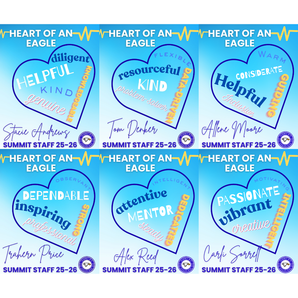 Heart of an Eagle awards pictures for Mrs. Andrews, Mr. Denker, Mrs. Moore, Mr. Price, Mr. Reed, and Ms. Sorrell.