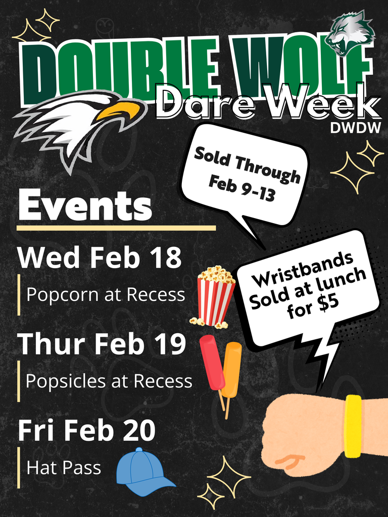 Double Wolf Dare Week Wristbands will be sold for $5 during lunch Feb. 9th - Feb. 13th to raise money for ReMerge, the common thread charity for DWDW 2026.