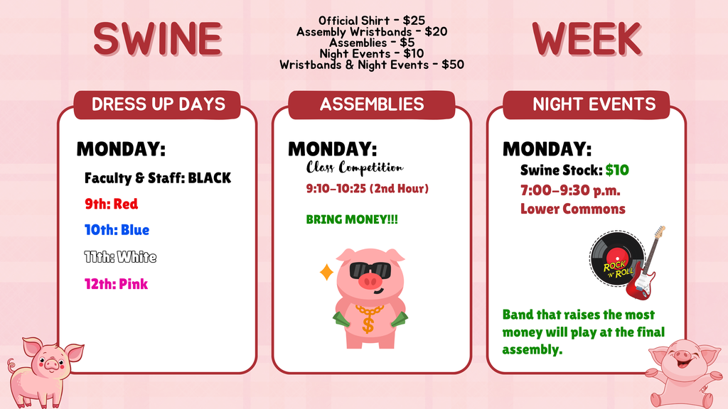All Swine week monday things- class colors,  assembly in am, swine stock in the evening