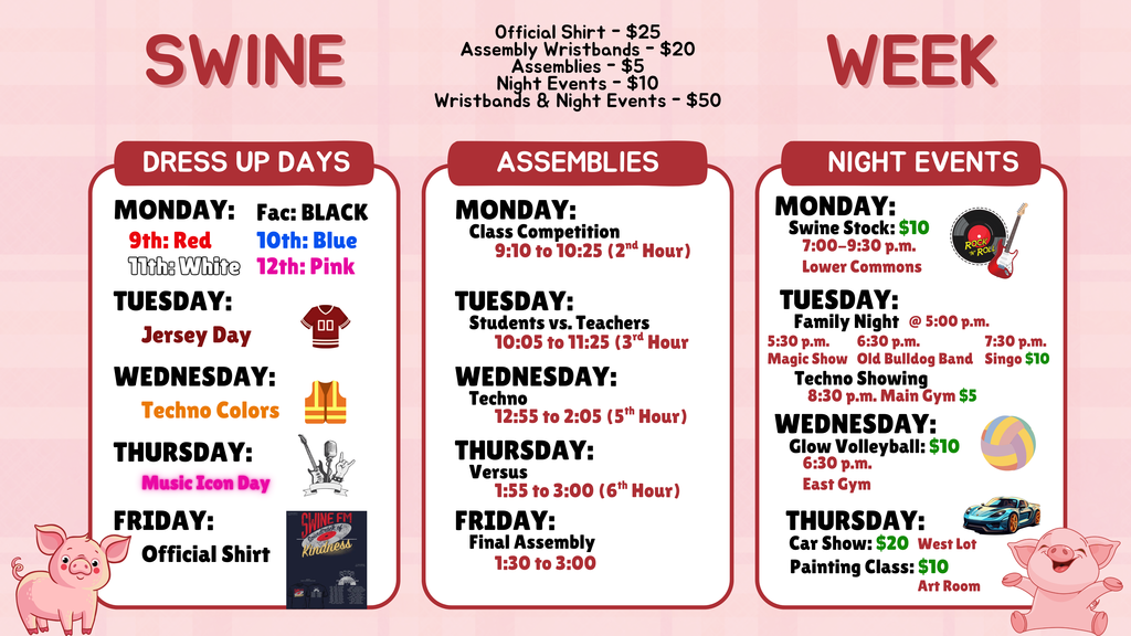 🐷 YOUR COMPLETE SWINE WEEK 2026 GUIDE IS HERE! 🐷 Save this post and share it with EVERYONE — here's everything you need to know all week long 👇 👕 Dress Up Days | 🎤 Daily Assemblies | 🌙 Night Events Wristbands, shirts, and tickets available — don't miss out! 💸 📌 Official Shirt: $25 | Assembly Wristband: $20 | Night Events: $10