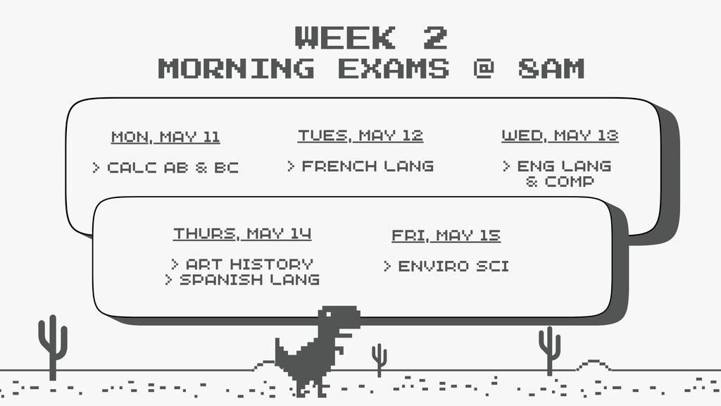 WEek 2 Morning exams at 8am