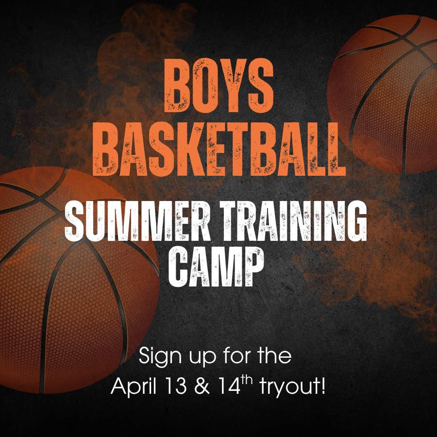 Boys Basketball Summer Training Camp Sign up for the April 13 & 14th tryout! on a black background with 2 basketballs