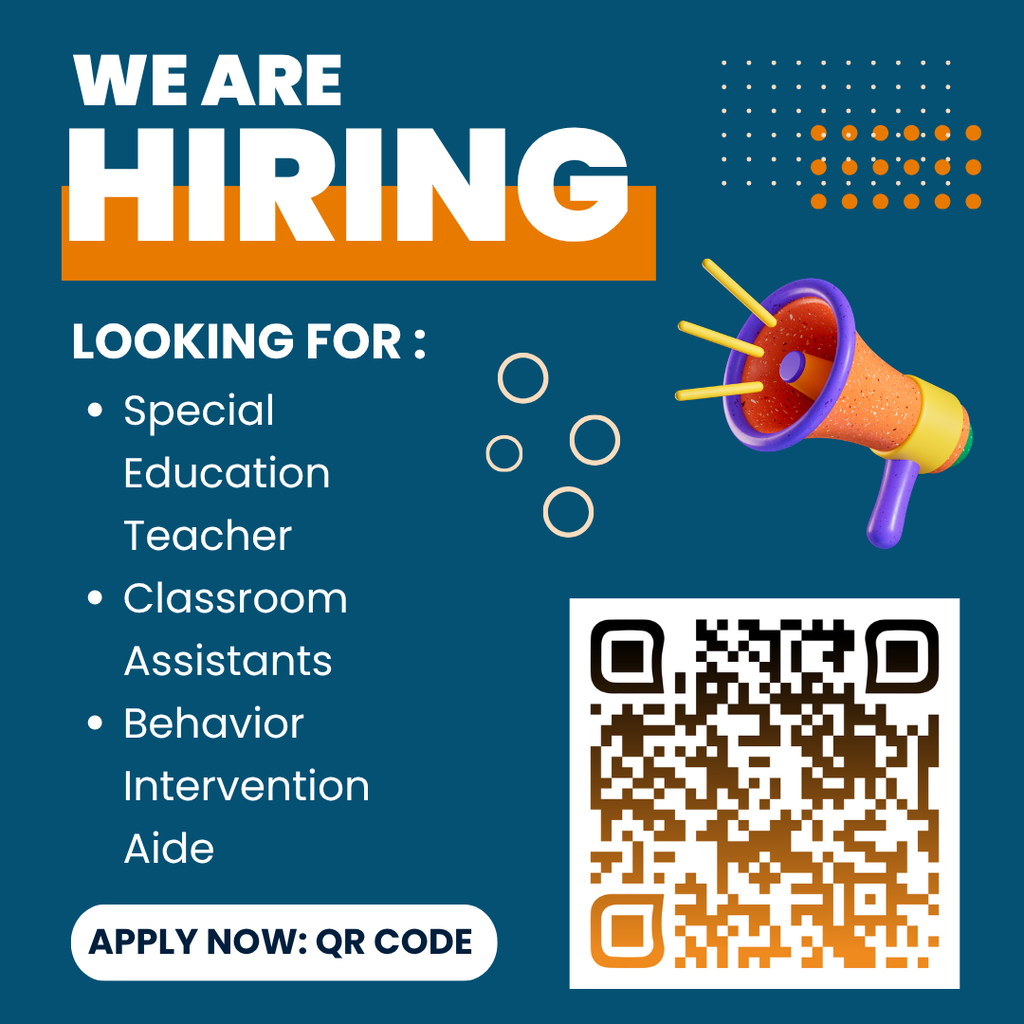 Now Hiring: Teacher, Classroom Assistants, Behavior Intervention Aide. Apply Today!