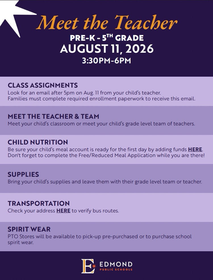 Meet the Teacher Pre-K-5th Grade August 11, 2026 3:30-6PM Class Assignments Meet the Teacher & Team Child Nutrition Supplies Transportation Spirit Wear