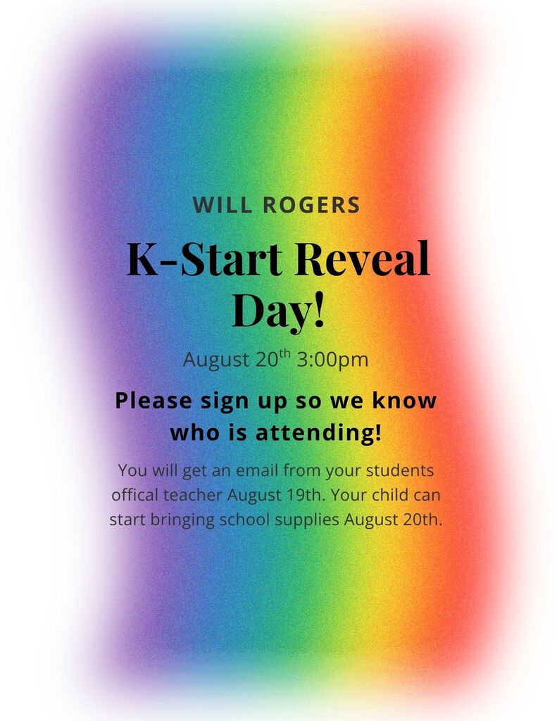 KStart Reveal Day is tomorrow, 8/20 at 3pm. Teacher emails will go home today, 8/19.