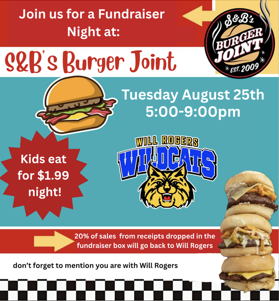 S&B Restaurant Night, 8/25, 5-9pm off 2nd St. Don't forget to mention you're with Will Rogers!