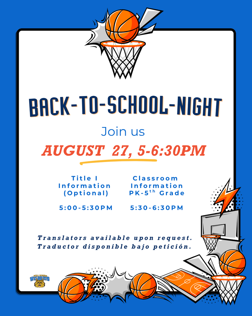 Back to School Night, August 27, 5-6:30pm at Will Rogers.