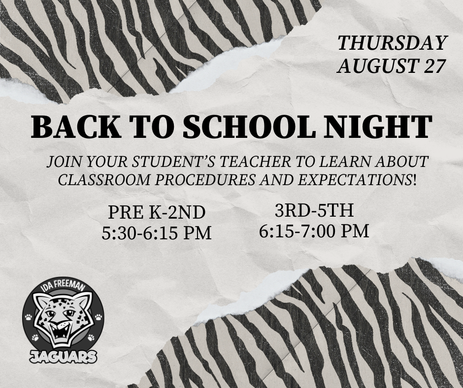 Back to school night Thursday August 27. Join your students teacher to learn about classroom procedures and expectations. Pre-k to 2nd 5:30-6:15 PM and 3rd to 5th 6:15-7:00PM
