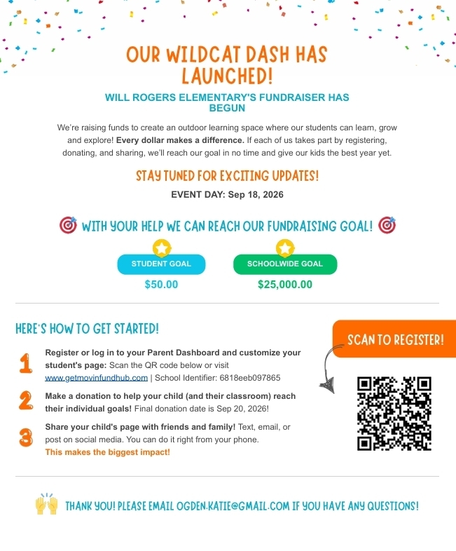 Wildcat Dash Fundraiser as Launched! Scan to register and get started helping our Wildcats raise money for our school!