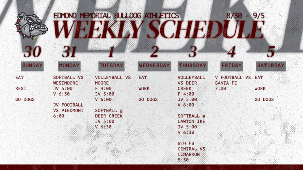 Weekly Athletics Schedule 8/30-9/5- games monday , tuesday, thursday, friday 