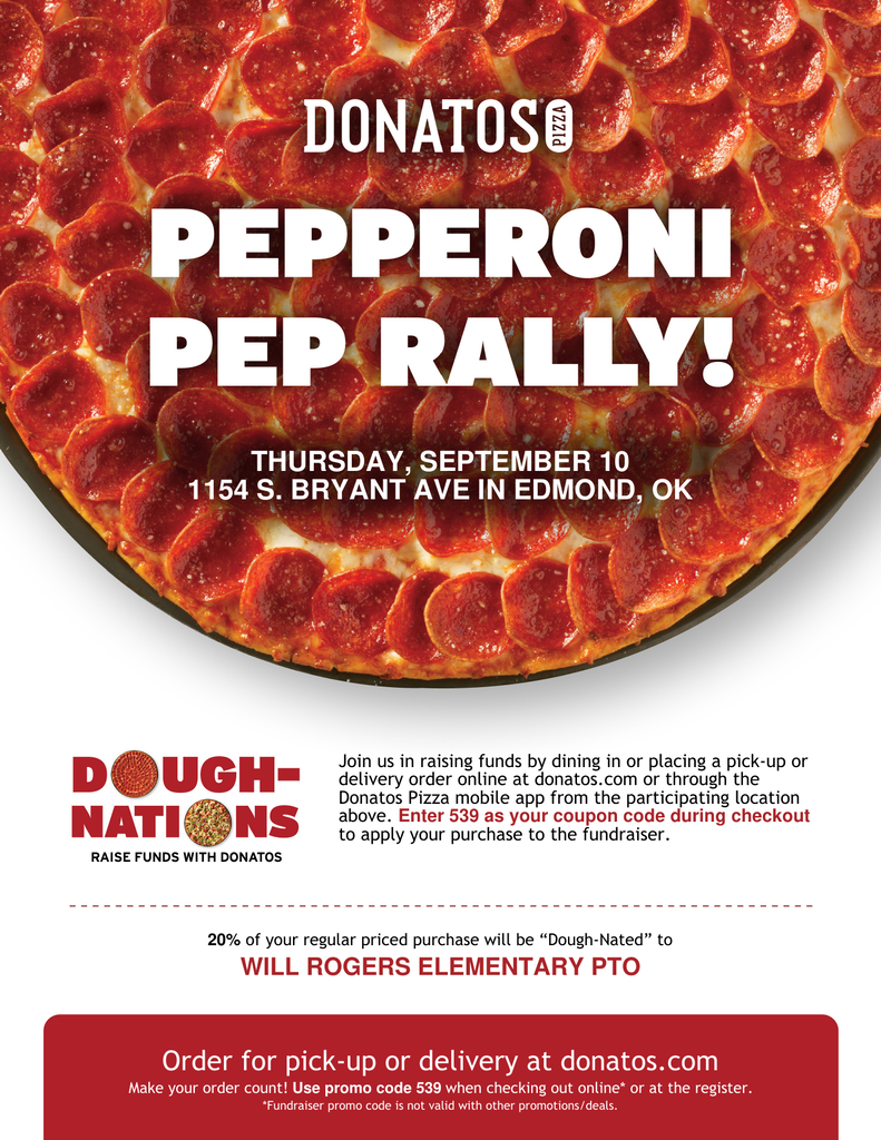 💙Let’s raise some dough for our school! 🍕 Join is Thursday September 10th ALL DAY at Donatos! 🍕  🎉 Enter coupon code 539 when ordering and 20% of your sale will go back to Will Rogers! 