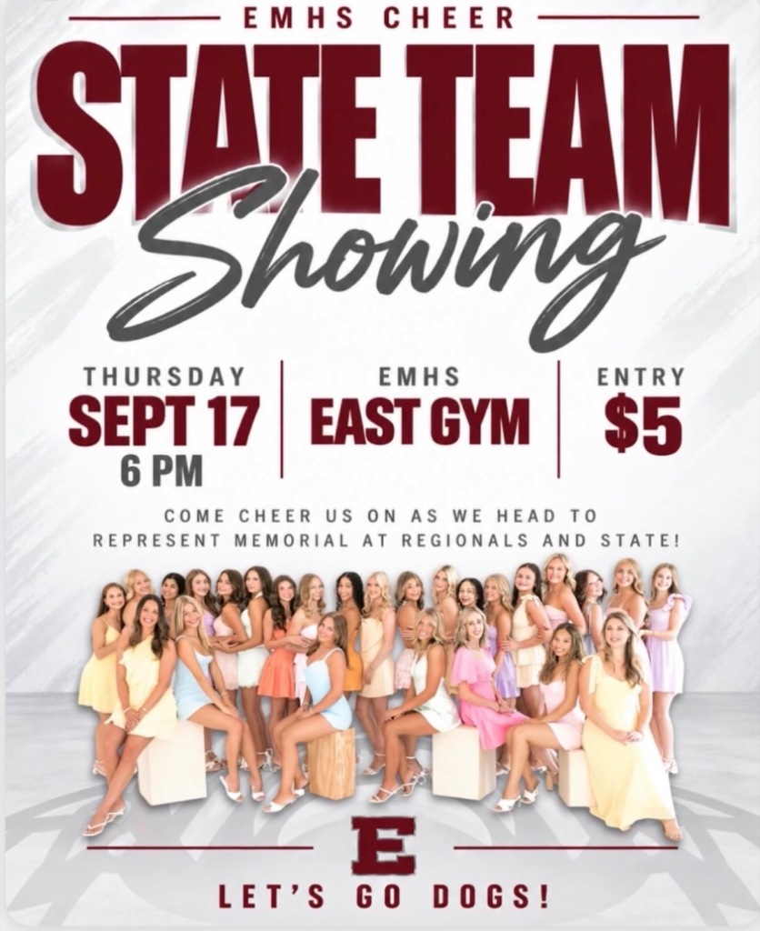 EMHS Cheer State Team Showing- Thursday Sept 17 6pm in the the East Gym $5 entry. Come cheer on as we head to regionals and state. Let's go Dogs