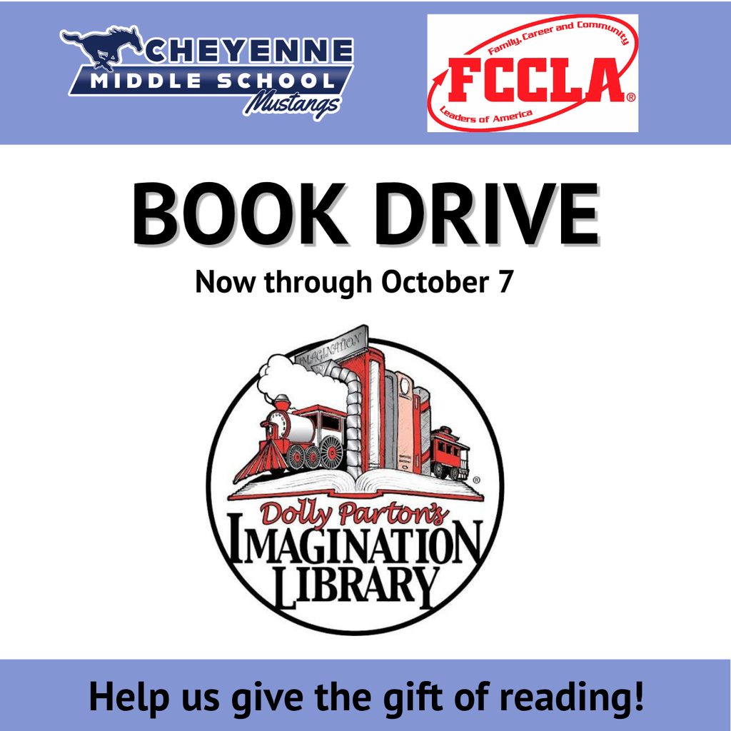 Cheyenne logo, FCCLA logo, the Dolly Parton's Imagination Library logo, and the words, "Book drive, now through  October 7, help us give the gift of reading!"