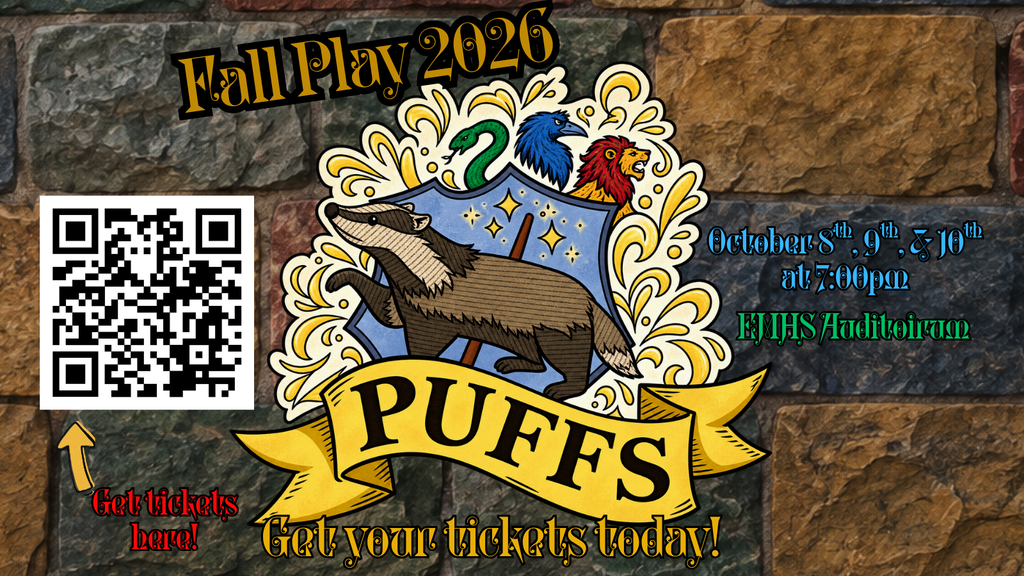 Calling all witches, wizards, and Puffs! 🦡✨ PUFFS  October 8th, 9th, & 10th at 7:00pm in the EMHS Auditorium. Get your tickets today! 🎟️