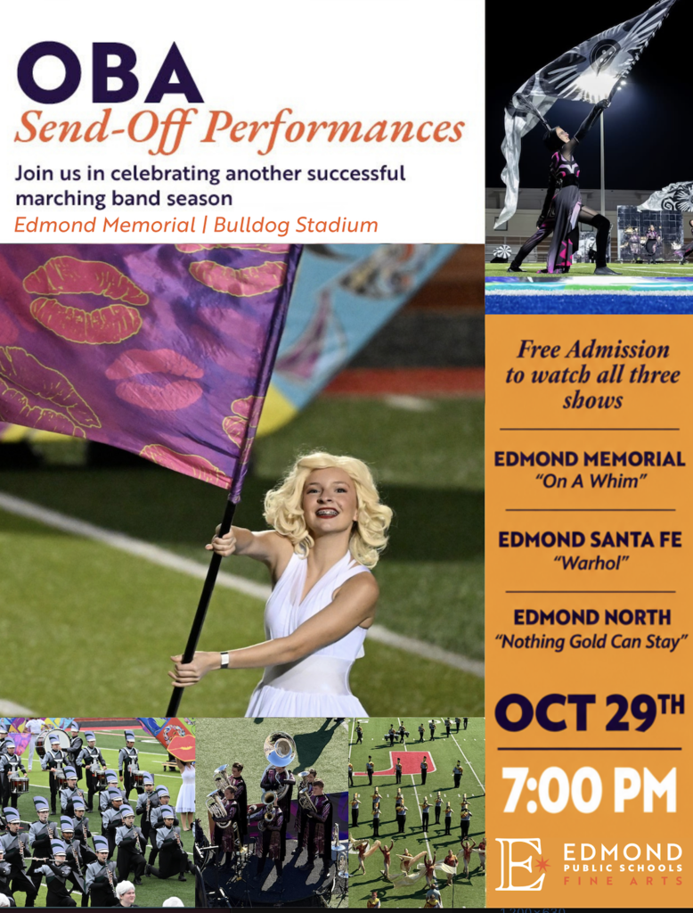 OBA Sendoff Performances- Join us at Edmond Memorial Bulldog Stadium-- FREE admission-- EMHS, ENHS, SFHS, Oct 29th, 7pm 