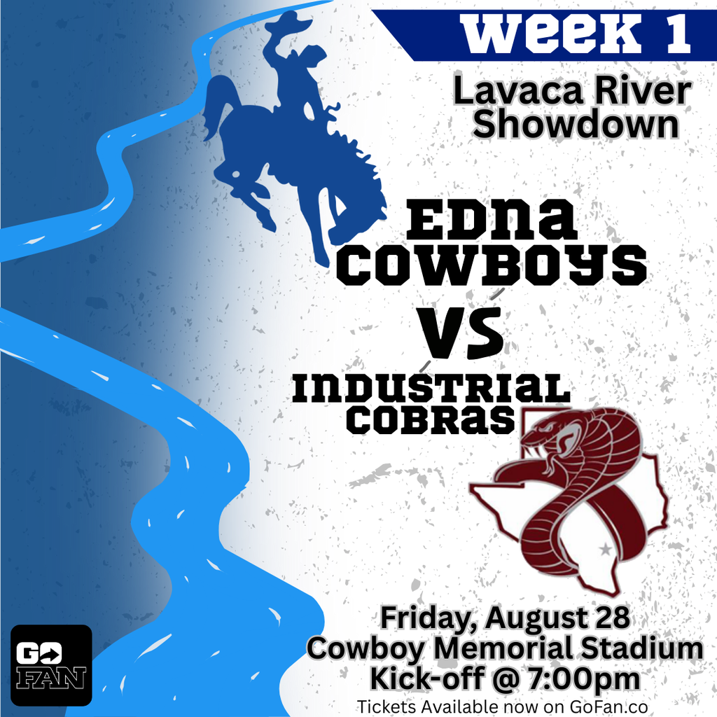🔥🏈 It’s rivalry week! The Lavaca River Showdown is here — your Edna Cowboys face the Industrial Cobras this Friday at 7 PM at Cowboy Memorial Stadium. Tickets are on GoFan. Pack the stands and show your Cowboy pride! 💙🤠