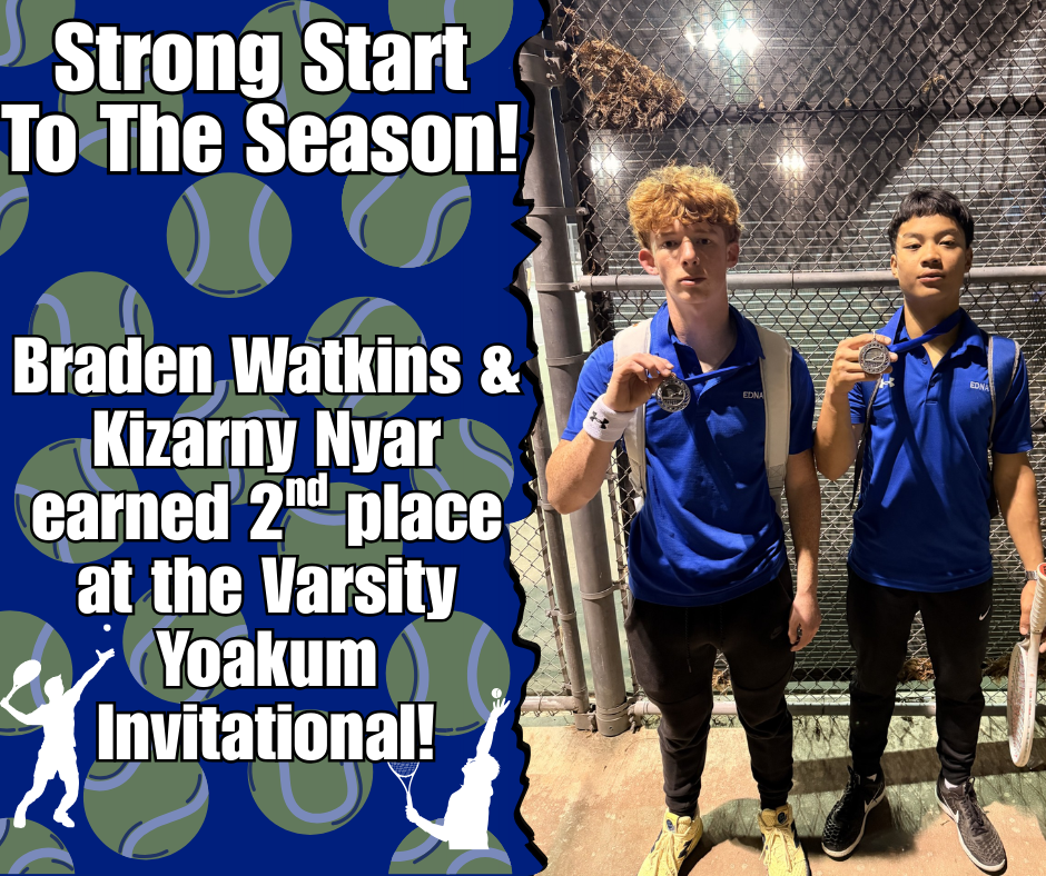 Strong start to the season! 🎾 Braden Watkins and Kizarny Nyar kicked off tennis season by placing 2nd at the Varsity Yoakum Invitational last night. Great job—keep it rolling!