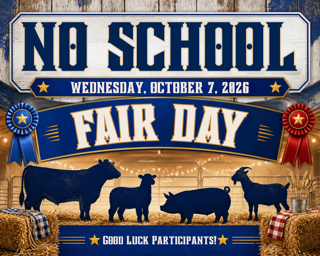 image that shows animals and says no school wednesday october 7 2026 Fair Day Gool Luck PArticipants