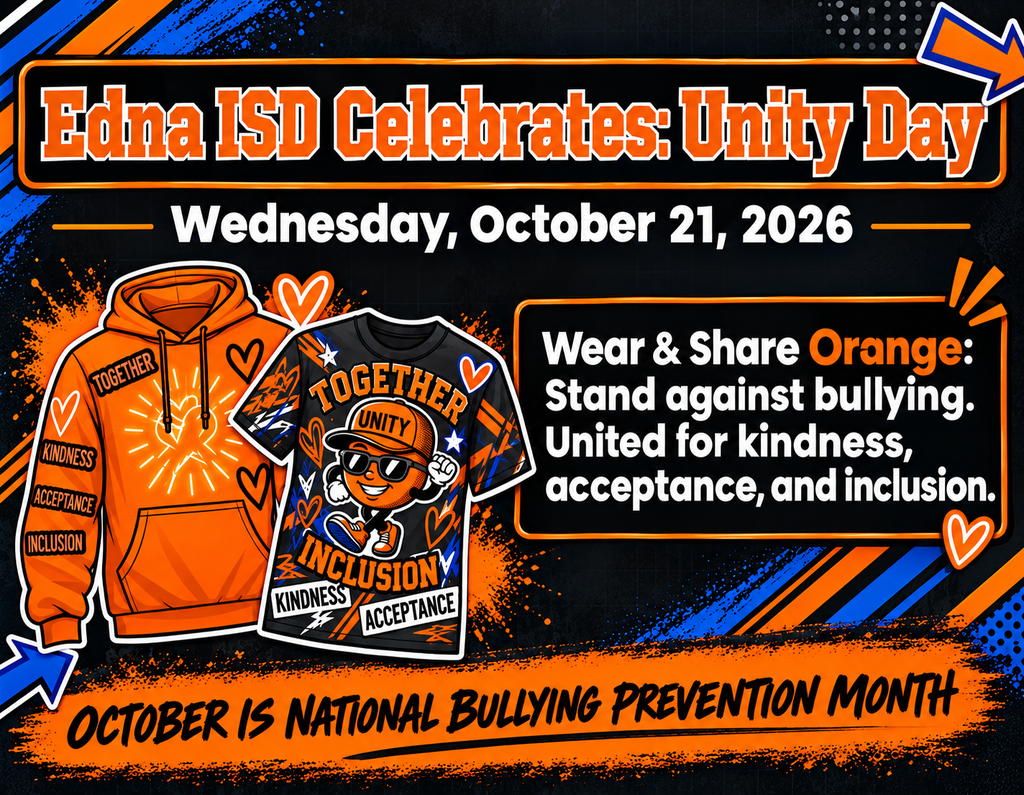 🧡 UNITED WE STAND AGAINST BULLYING!  Edna ISD invites all students and staff to wear ORANGE on Wednesday, October 22, in recognition of Unity Day!  Together, let's take a stand against bullying and show our commitment to kindness, acceptance, and inclusion. Every act of kindness makes a difference!  Let's turn Edna ORANGE! 🧡