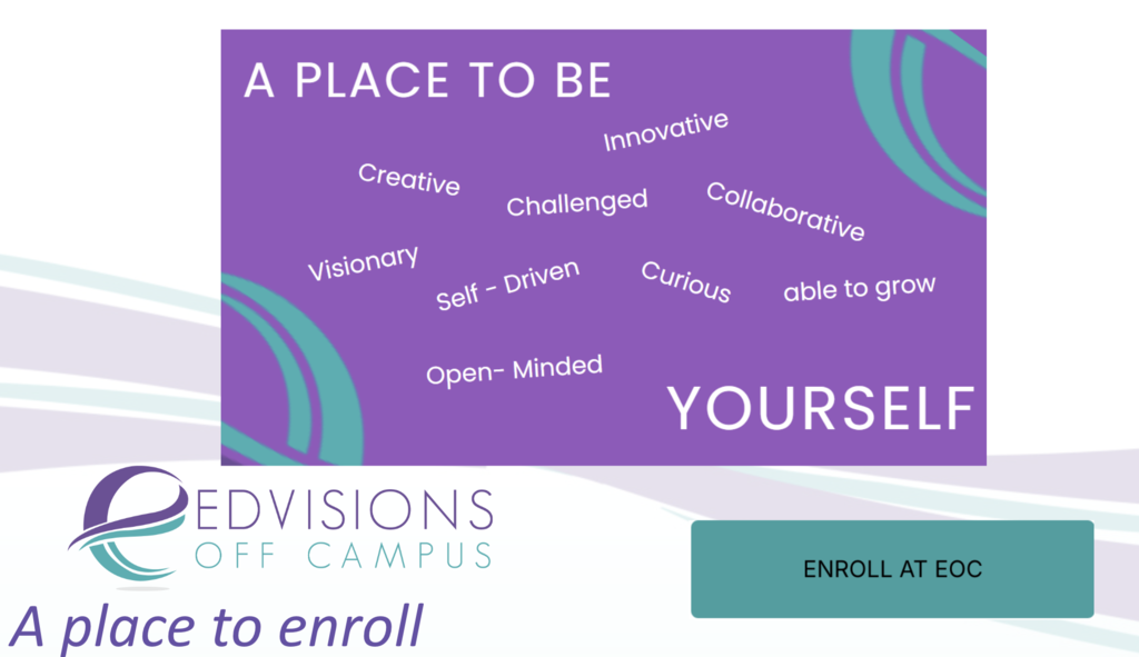 A place to be...a place to enroll