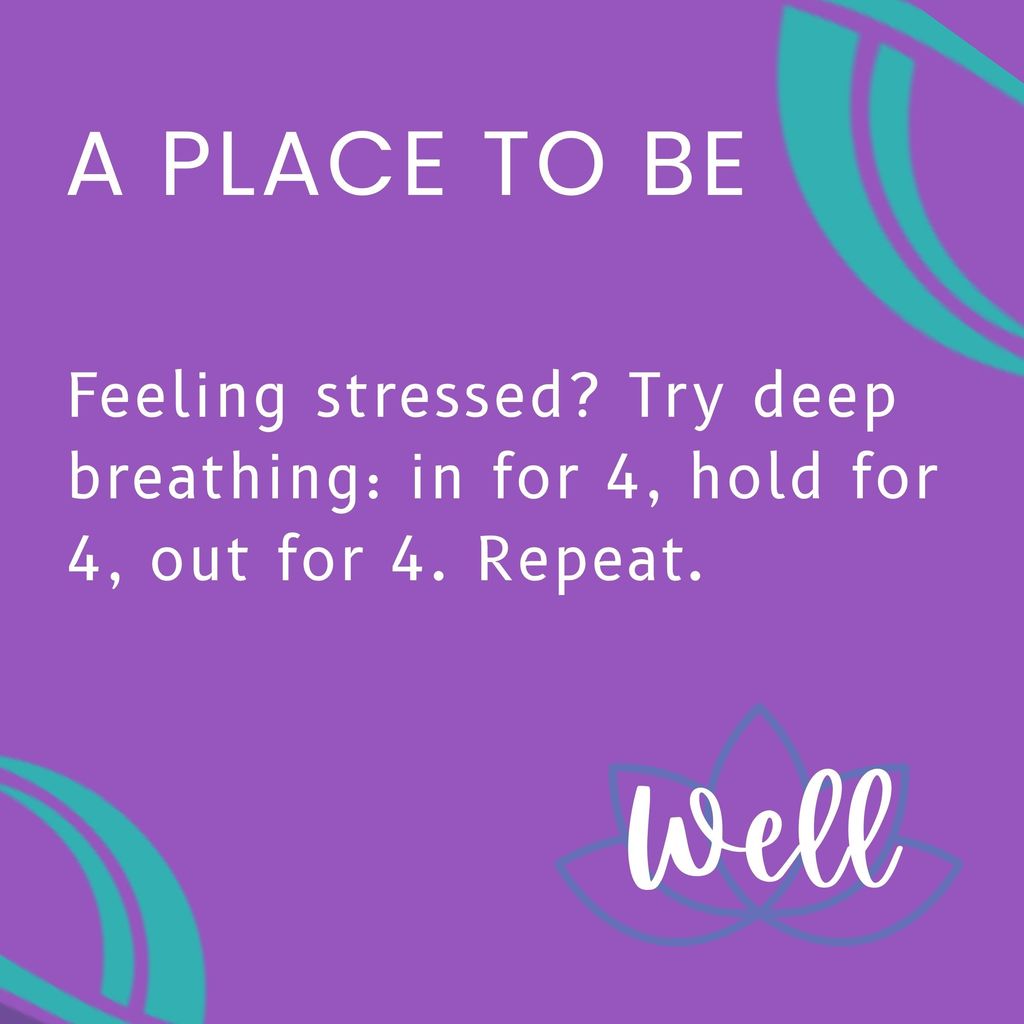 Feeling stressed? Try deep breathing: in for 4, hold for 4, out for 4. Repeat.