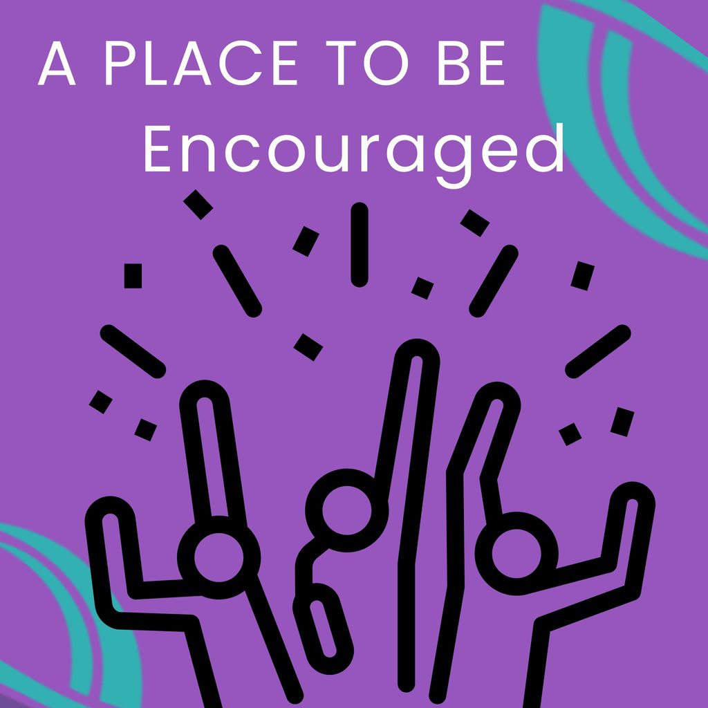 A place to be encouraged