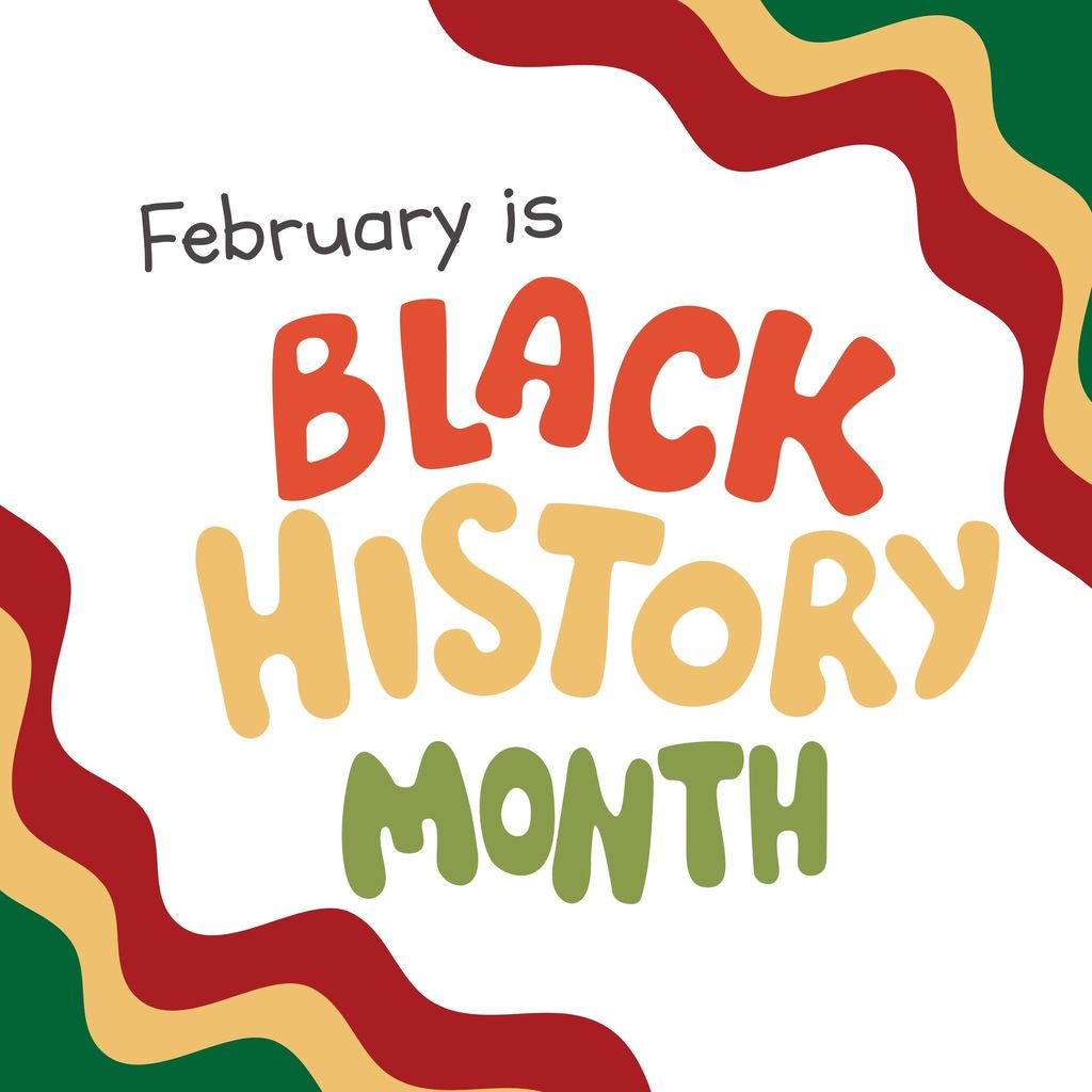 February is Black History Month