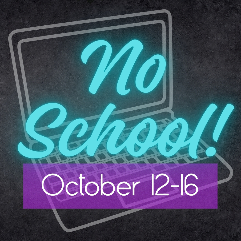 No school 10/12-10/16