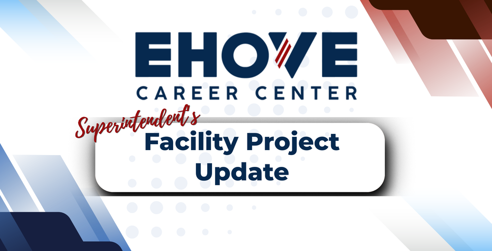 EHOVE logo with Superintendent's Facility Project Update graphic