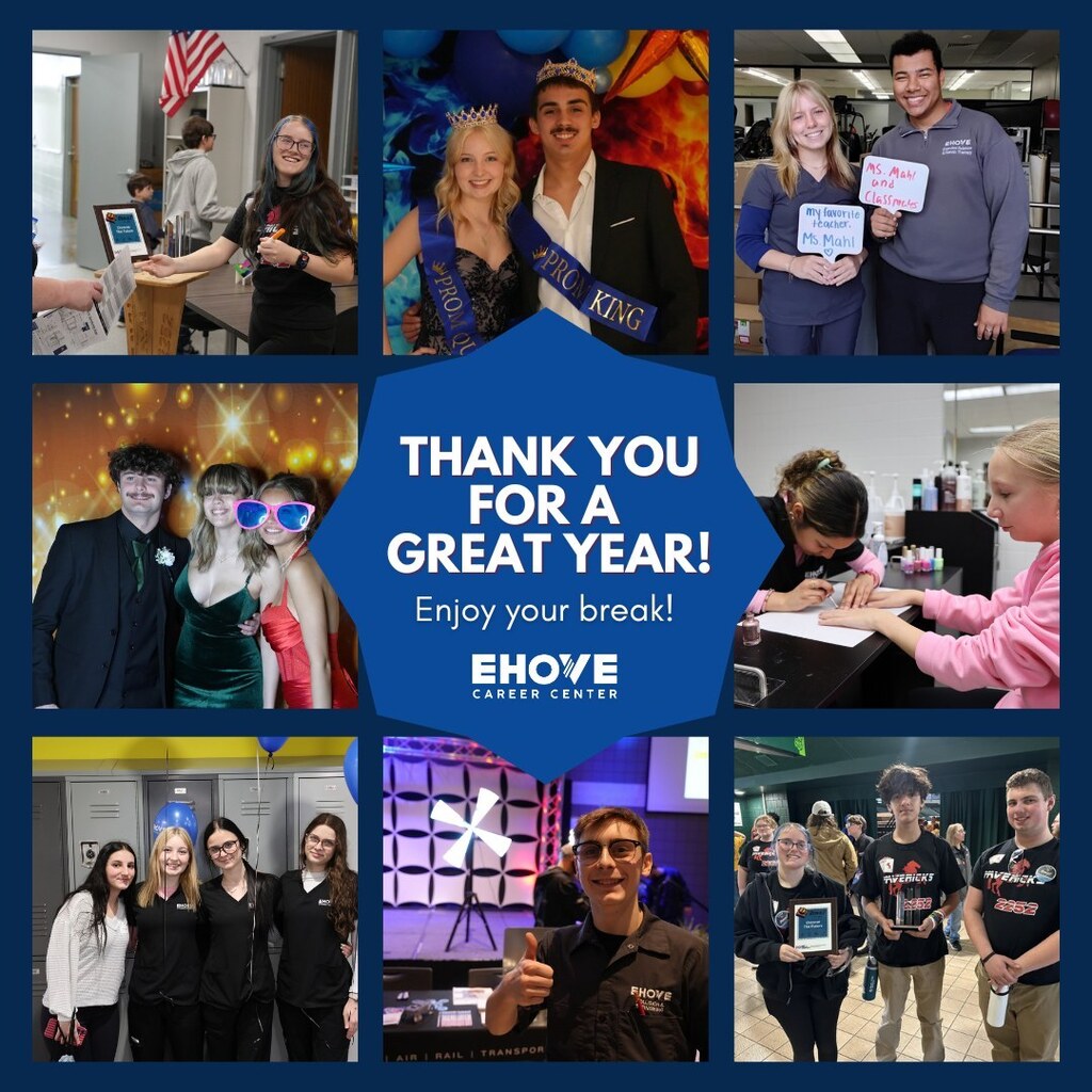 Thank You for a Great Year! Enjoy your break! with the EHOVE logo and several photos of smiling students at the school