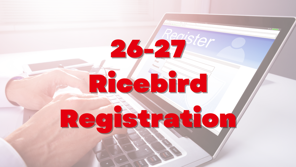 26-27 ricebird registration