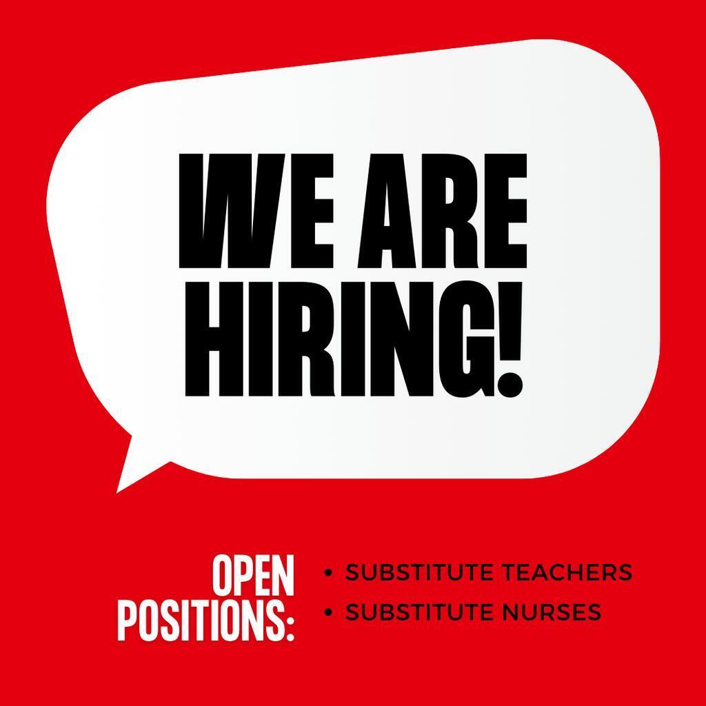 we are hiring sub teachers and nurses