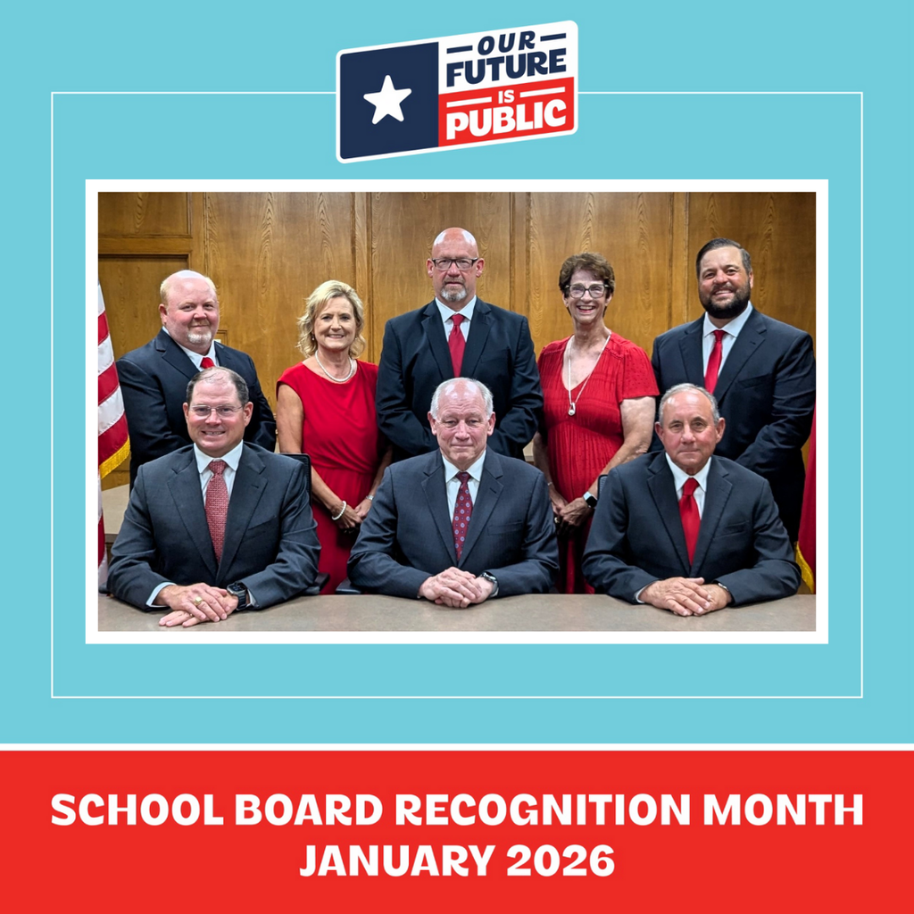 texas flag with the words our future is public over a group picture of the school board over the words "school board recognition month january 2026""