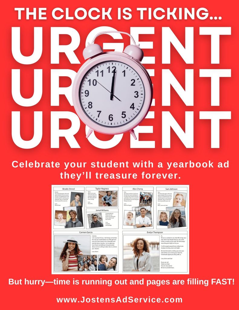 urgent flyer: celebrate your student with a yearbook ad they'll treasure forever, but hurry - time is running out and pages are filling fast!