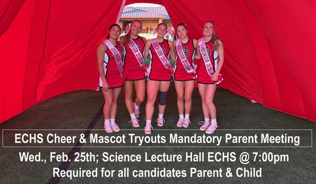 ECHS cheer tryout parent meeting Feb. 25 7pm in the science lecture hall