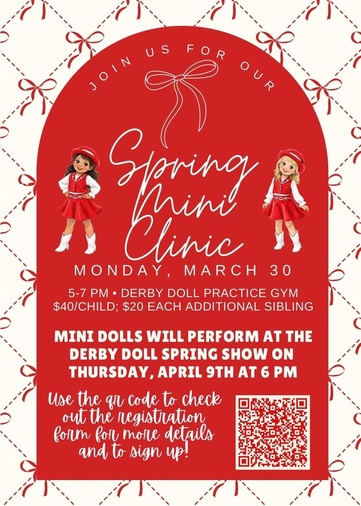 Promotional flyer for a Spring Mini Clinic hosted by the El Campo Derby Dolls. The flyer features two young girls in red and white dance uniforms on a red background. Event details: Monday, March 30, from 5-7 PM at the Derby Doll Practice Gym. Cost is $40 per child and $20 for additional siblings. Includes a QR code for registration and mentions a performance at the Spring Show on April 9th.