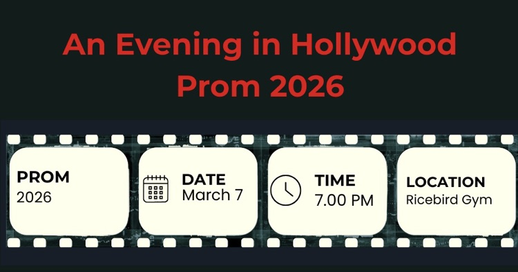 prom. 2026 March 7 7 PM Ricebird Gym