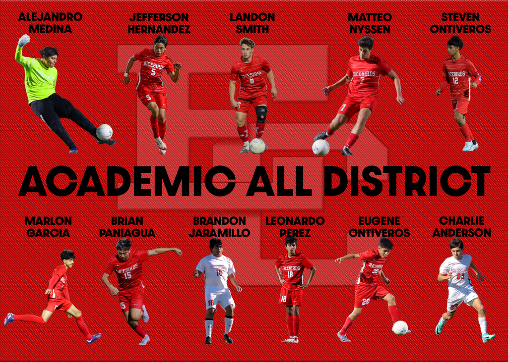 Graphic for 2026 Academic All-District featuring eleven Ricebird soccer players in red uniforms. Honorees include Alejandro Medina, Jefferson Hernandez, Landon Smith, Matteo Nyssen, Steven Ontiveros, Marlon Garcia, Brian Paniagua, Brandon Jaramillo, Leonardo Perez, Eugene Ontiveros, and Charlie Anderson.