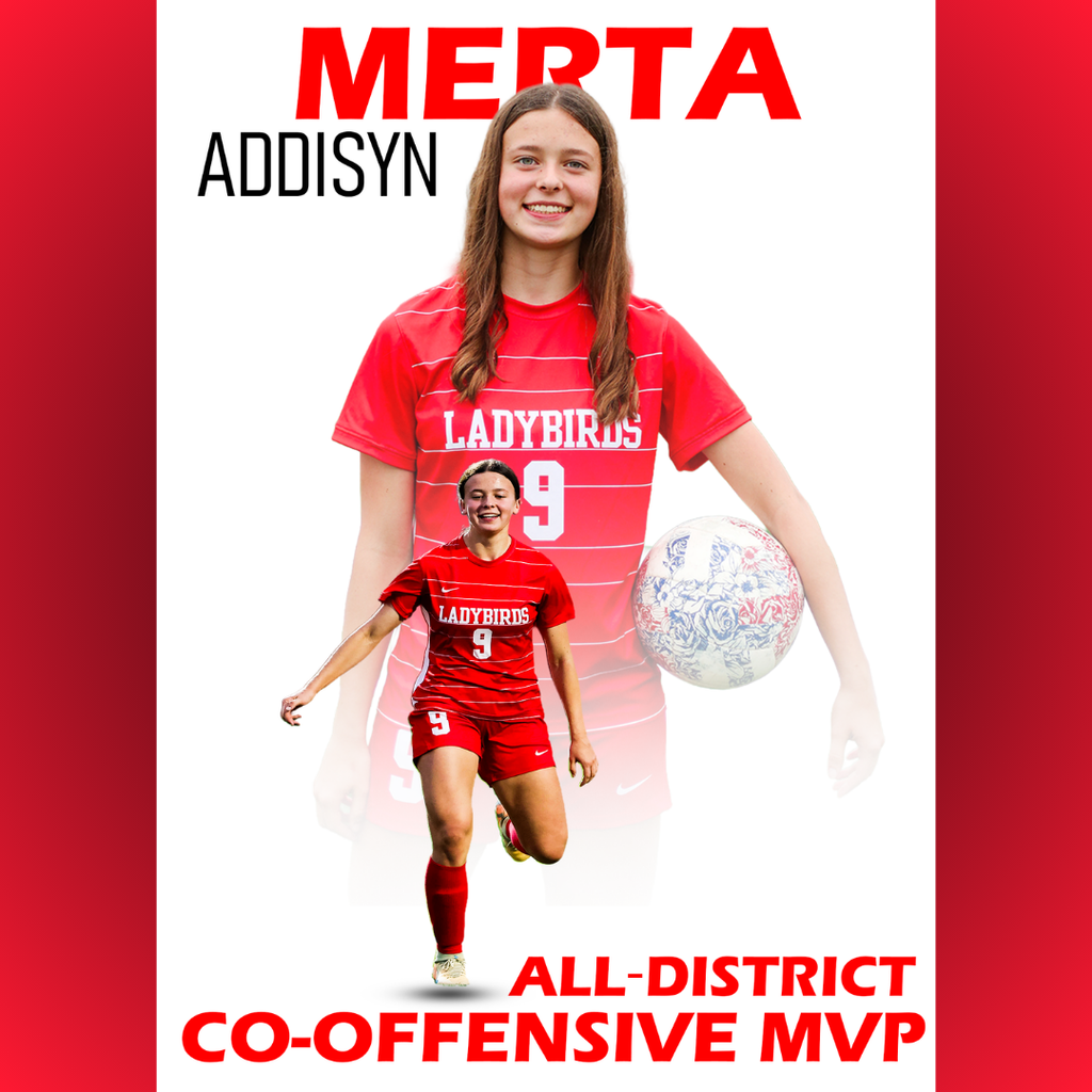 Ladybird soccer player addisyn merta in a red uniform holding a soccer ball - "all-district co-offensive mvp"