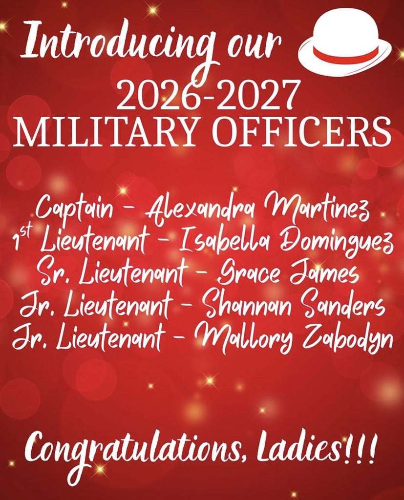 A red graphic with festive bokeh lights announcing the 2026-2027 Military Officers. The text lists Captain Alexandra Martinez, 1st Lieutenant Isabella Dominguez, Sr. Lieutenant Grace James, Jr. Lieutenant Shannan Sanders, and Jr. Lieutenant Mallory Zabodyn, with a white military-style hat icon at the top and the words "Congratulations, Ladies!!!" at the bottom.