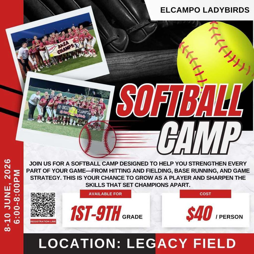 El Campo Ladybirds Softball Camp flyer for June 8–10, 2026, from 6:00–8:00 PM at Legacy Field. Open to 1st–9th graders for $40 per person. Features a large softball and photos of the team.