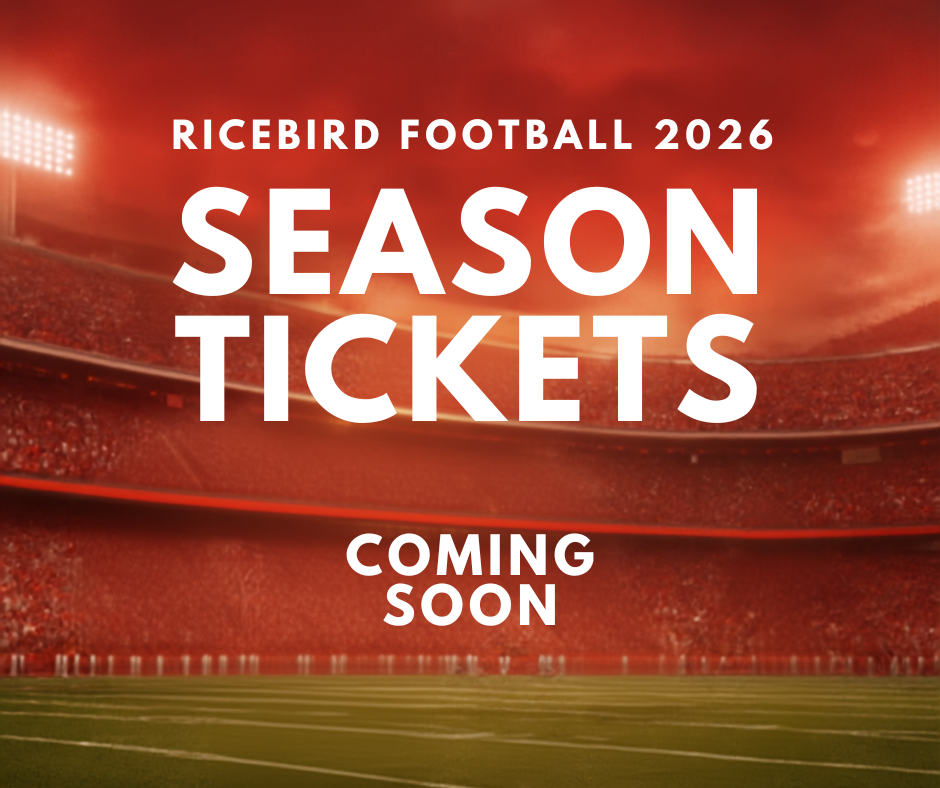 A graphic with a dramatic red stadium background under bright stadium lights. In bold, white lettering, the text reads "RICEBIRD FOOTBALL 2026", "SEASON TICKETS", and "COMING SOON" centered over a football field.