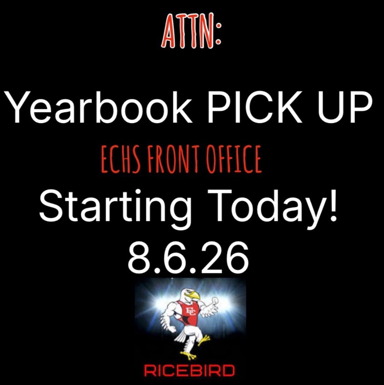 starting today, August 6, El Campo high school yearbook can be picked up in the front office